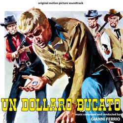 Un Dollaro bucato Soundtrack (Gianni Ferrio) - CD-Cover