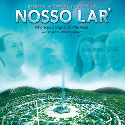 Nosso Lar Soundtrack (Philip Glass) - CD cover