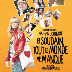 Et Soudain, tout le Monde me Manque Bande Originale (Various Artists, Nathan Johnson) - Pochettes de CD