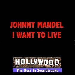 I Want to Live ! Soundtrack (Johnny Mandel) - CD cover