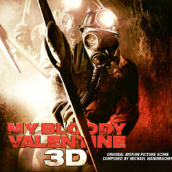 My Bloody Valentine 3D サウンドトラック (Michael Wandmacher) - CDカバー