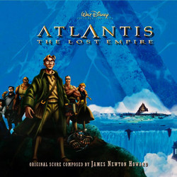 Atlantis: The Lost Empire サウンドトラック (James Newton Howard) - CDカバー