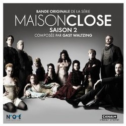 Maison Close - Saison 2 Colonna sonora (Gast Waltzing) - Copertina del CD