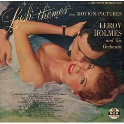 Lush Themes from Motion Pictures Soundtrack (Various Artists, Leroy Holmes ) - CD cover