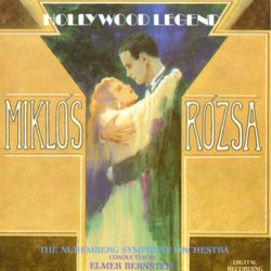 Mikls Rzsa: Hollywood Legend Ścieżka dźwiękowa (Mikls Rzsa) - Okładka CD