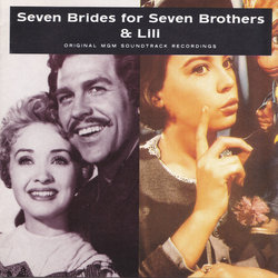 Seven Brides for Seven Brothers & Lili Ścieżka dźwiękowa (Original Cast, Gene de Paul, Helen Deutsch , Bronislaw Kaper, Johnny Mercer) - Okładka CD