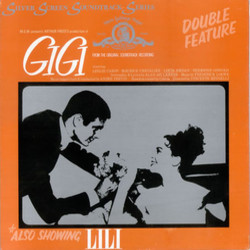 Gigi / Lili サウンドトラック (Original Cast, Helen Deutsch , Alan Jay Lerner , Bronislaw Kaper, Frederick Loewe) - CDカバー