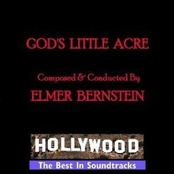 God's Little Acre Ścieżka dźwiękowa (Elmer Bernstein) - Okładka CD