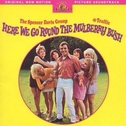 Here We Go Round the Mulberry Bush Soundtrack (Traffic , The Spencer Davis Group) - Cartula