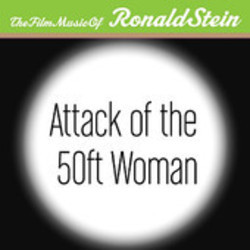 Attack of the 50th Woman サウンドトラック (Ronald Stein) - CDカバー