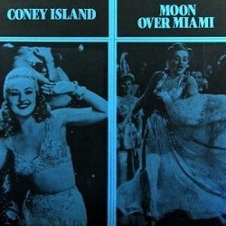 Coney Island / Moon over Miami Soundtrack (Various Artists, Alfred Newman, Ralph Rainger) - CD-Cover