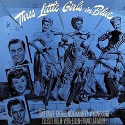 Three Little Girls in Blue Soundtrack (Various Artists, David Buttolph, Cyril J. Mockridge, Josef Myrow, Harry Warren) - CD-Cover