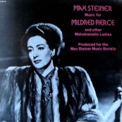 Music for Mildred Pierce and other Melodramatic Ladies Trilha sonora (Max Steiner) - capa de CD