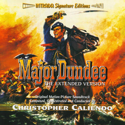 Major Dundee Trilha sonora (Christopher Caliendo) - capa de CD