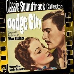 Dodge City Ścieżka dźwiękowa (Max Steiner) - Okładka CD