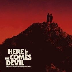Here Comes The Devil Colonna sonora (Julio Pillado) - Copertina del CD