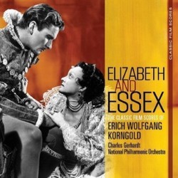 Elizabeth and Essex: The Classic Film Scores of Erich Wolfgang Korngold Colonna sonora (Erich Wolfgang Korngold) - Copertina del CD