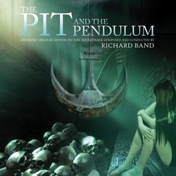 The Pit and the Pendulum 声带 (Richard Band) - CD封面