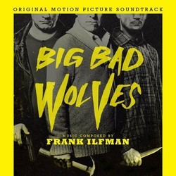 Big Bad Wolves Trilha sonora (Frank Ilfman) - capa de CD
