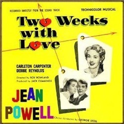 Two Weeks with Love サウンドトラック (Carleton Carpenter, Jane Powell, Debbie Reynolds, George Stoll) - CDカバー