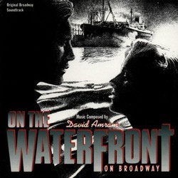 On The Waterfront On Broadway Bande Originale (David Amram) - Pochettes de CD