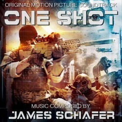 One Shot サウンドトラック (James Schafer) - CDカバー