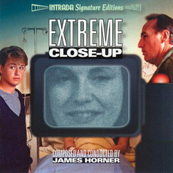 Extreme Close-Up サウンドトラック (James Horner) - CDカバー