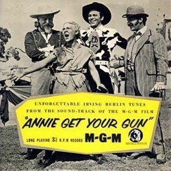 Annie Get Your Gun サウンドトラック (Irving Berlin, Irving Berlin, Original Cast) - CDカバー