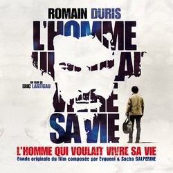 L'Homme qui Voulait Vivre sa Vie サウンドトラック (Evgueni Galperine, Sacha Galperine) - CDカバー
