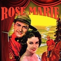 Rose Marie Soundtrack (Rudolf Friml, Oscar Hammerstein II, Otto Harbach, Herbert Stothart) - CD-Cover