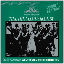 Till the Clouds Roll By / Gentlemen Prefer Blondes Trilha sonora (Harold Adamson, Hoagy Carmichael, Original Cast, Jerome Kern, Leo Robin, Jule Styne) - capa de CD
