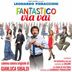 Un Fantastico Via Vai Soundtrack (Gianluca Sibaldi) - CD cover