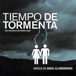 Tiempo de tormenta Colonna sonora (ngel Illarramendi) - Copertina del CD