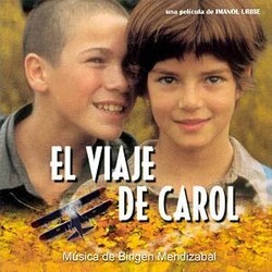 El Viaje de Carol Soundtrack (Bingen Mendizbal) - CD cover
