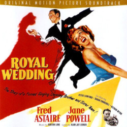 Royal Wedding サウンドトラック (Fred Astaire, Alan Jay Lerner , Burton Lane, Jane Powell) - CDカバー