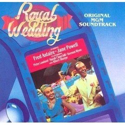 Royal Wedding サウンドトラック (Fred Astaire, Alan Jay Lerner , Burton Lane, Jane Powell) - CDカバー