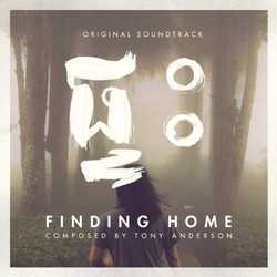 Finding Home 声带 (Tony Anderson) - CD封面