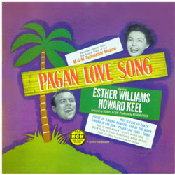 Pagan Love Song Soundtrack (Nacio Herb Brown, Arthur Freed, Howard Keel, Esther Williams) - CD cover