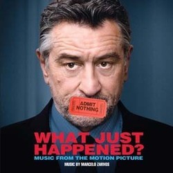 What Just Happened? Soundtrack (Various Artists, Marcelo Zarvos) - CD-Cover