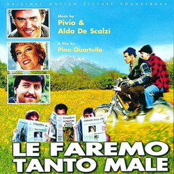 Le Faremo Tanto Male 声带 (Aldo De Scalzi,  Pivio) - CD封面