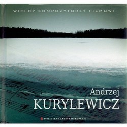 Andrzej Kurylewicz Wielcy Kompozytorzy Filmowi Soundtrack (Andrzej Kurylewicz) - CD cover