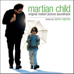 Martian Child Colonna sonora (Aaron Zigman) - Copertina del CD