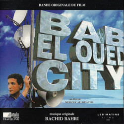 Bab El-Qued City Trilha sonora (Rachid Bahri ) - capa de CD