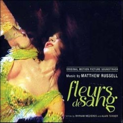 Fleurs de sang Soundtrack (Matthew Russell) - CD cover
