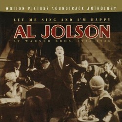 Let Me Sing and I'm Happy - Al Jolson at Warner Bros. 1926-1936 Soundtrack (Various Artists, Al Jolson) - CD cover