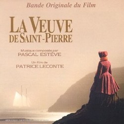 La Veuve de Saint-Pierre サウンドトラック (Pascal Estve) - CDカバー