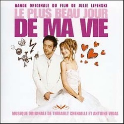 Le Plus Beau Jour De Ma Vie Soundtrack (Thibaut Chenaille, Antoine Vidal) - CD cover