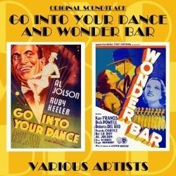 Go Into Your Dance / Wonder Bar 声带 (Original Cast, Al Dubin, Bernhard Kaun, Harry Warren) - CD封面