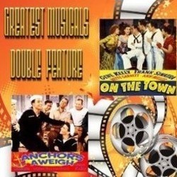 On The Town / Anchors Aweigh Soundtrack (Leonard Bernstein, Original Cast, Betty Comden, Roger Edens, Adolph Green, Jule Styne) - CD-Cover
