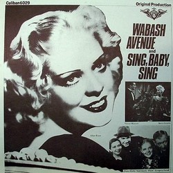 Wabash Avenue / Sing, Baby, Sing サウンドトラック (Original Cast, Mack Gordon, Cyril J. Mockridge, Josef Myrow) - CDカバー